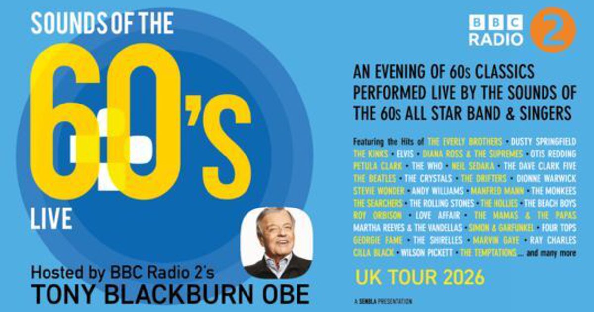 Sounds of the 60's Live - Hosted by Tony Blackburn OBE