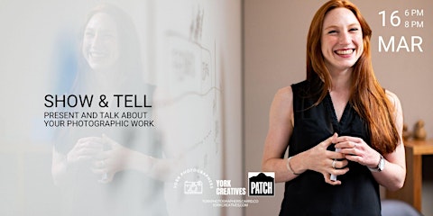 Show and Tell - Present and Talk about your Photographic Work