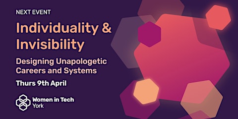 Individuality & Invisibility: Designing Unapologetic Careers and Services