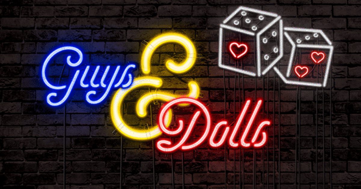 Guys and Dolls
