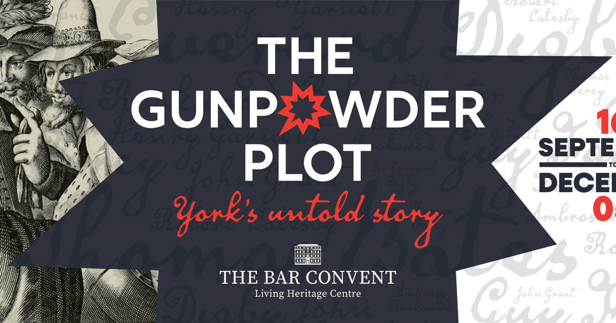 The Gunpowder Plot: York's Untold Story
