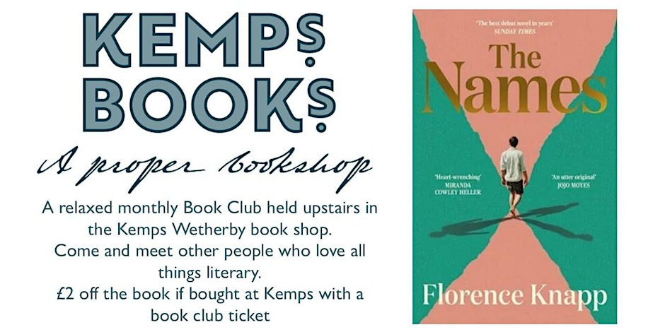 WETHERBY BOOK GROUP - TUESDAY - The Names - Florence Knapp