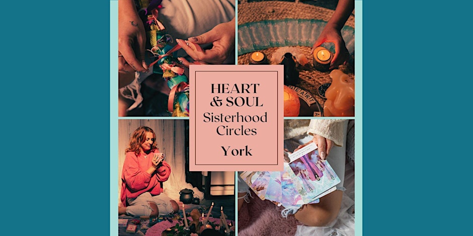 Heart & Soul Sisterhood Circle ~ July
