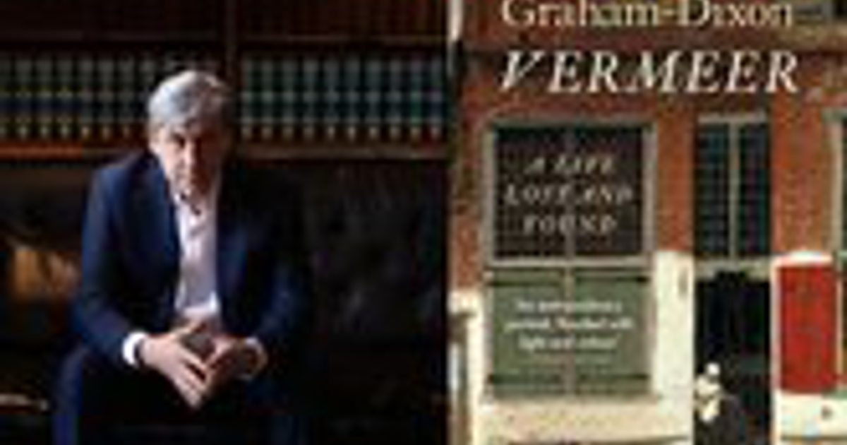 Andrew Graham Dixon for Vermeer: A Life Lost and Found
