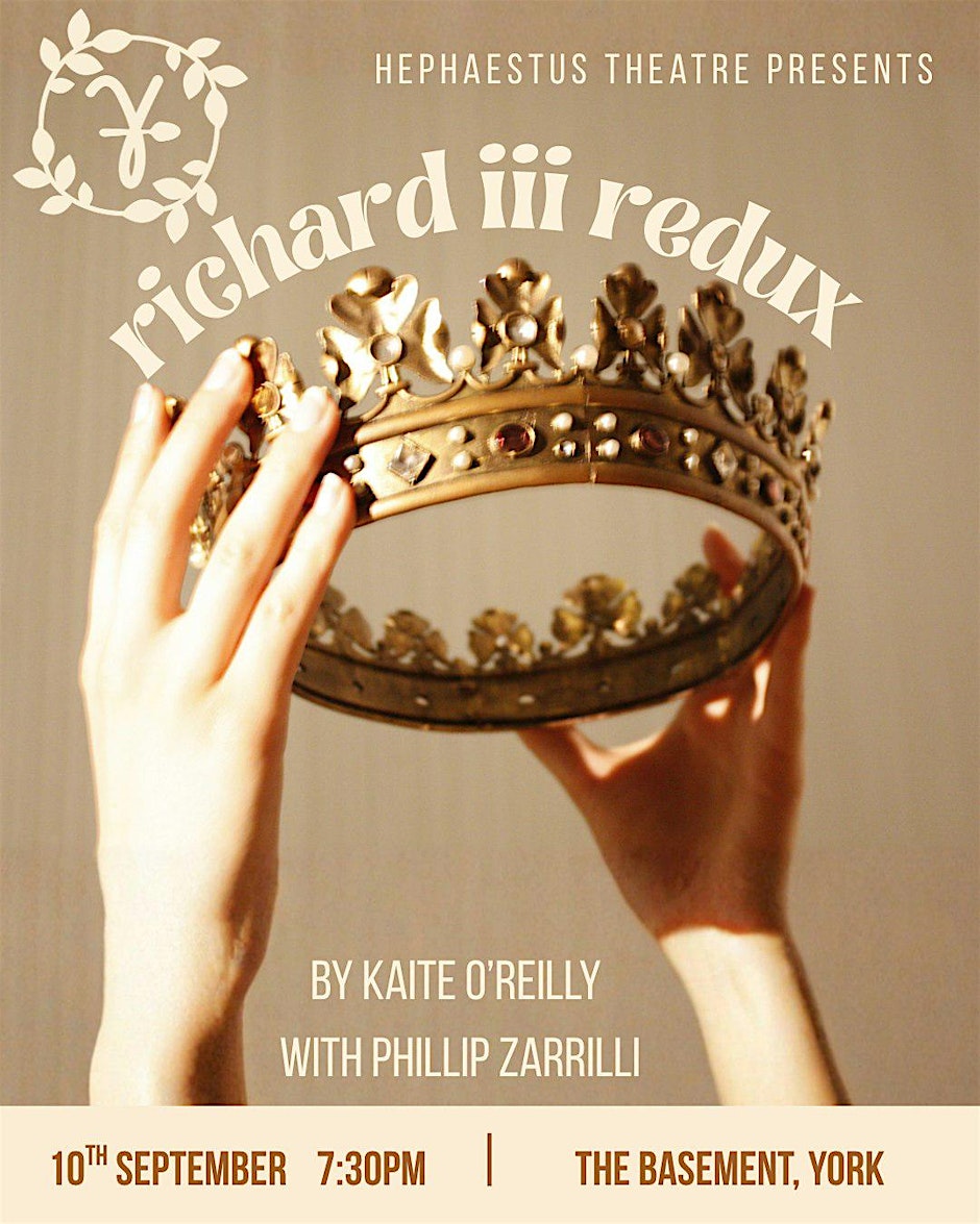 RICHARD iii REDUX by Kaite O'Reilly with Phillip Zarrilli