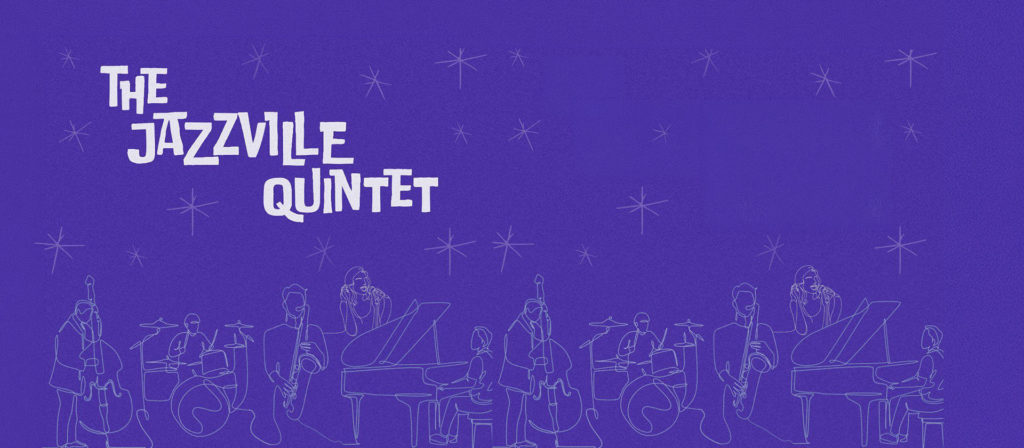 The Jazzville Quintet with Raquel Alvaro and Alec Robinson