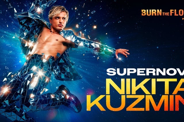 Nikita Kuzmin - Supernova - Venue Premium Tickets